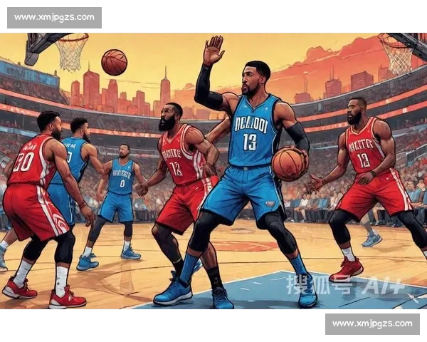 火箭队对阵开拓者攻防博弈升级西部格局再起波澜之夜焦点巅峰较量