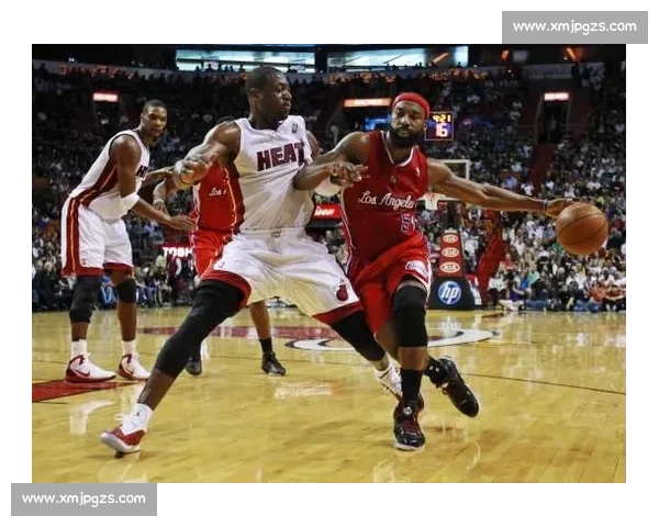 热火与快船激战中国赛 双方球星对决掀起激情赛季新高潮